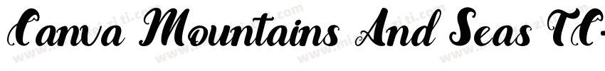 Canva Mountains And Seas TC字体转换